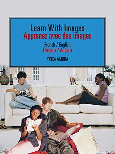 Beispielbild fr Learn with Images // Apprenez Avec Des Images: French / English // Francais / Anglais zum Verkauf von Chiron Media