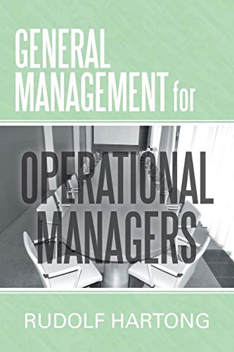 Beispielbild fr General Management for Operational Managers zum Verkauf von Chiron Media