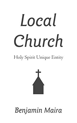 Stock image for Local Church: Holy Spirit Unique Entity for sale by Chiron Media