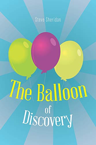 Beispielbild fr The Balloon of Discovery zum Verkauf von Chiron Media