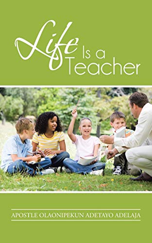 Beispielbild fr Life Is a Teacher zum Verkauf von Chiron Media