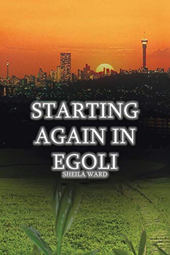 Imagen de archivo de Starting Again in Egoli a la venta por AwesomeBooks