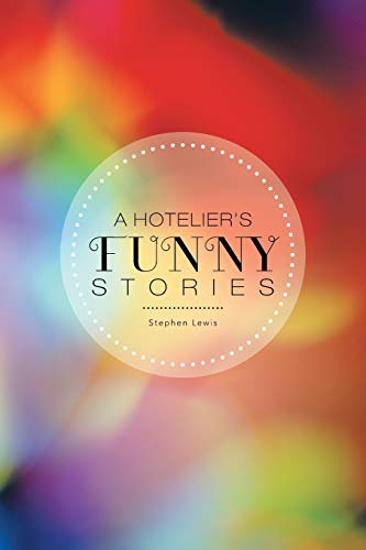 Imagen de archivo de A Hotelier's Funny Stories a la venta por ThriftBooks-Atlanta