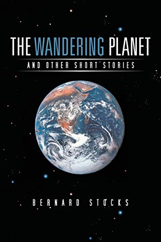 Stock image for The Wandering Planet And Other Short Stories for sale by PBShop.store US