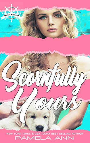 Stock image for Scornfully Yours (Torn) (Volume 1) for sale by Hawking Books
