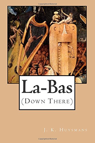 Imagen de archivo de La-Bas (Down There) a la venta por WorldofBooks