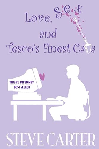 Love, Sex and Tesco's Finest Cava (9781481811798) by Carter, Steve