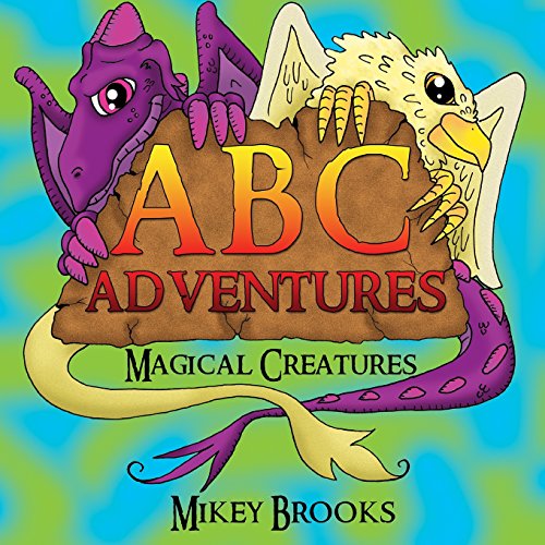 Beispielbild fr ABC Adventures: Magical Creatures zum Verkauf von ThriftBooks-Dallas