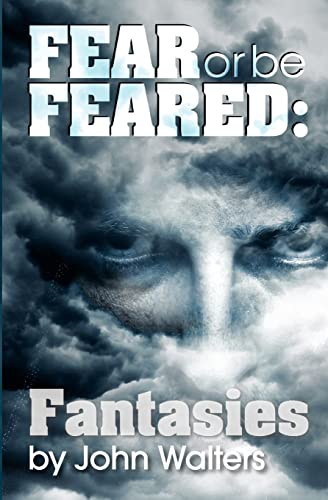 9781481814492: Fear or Be Feared: Fantasies