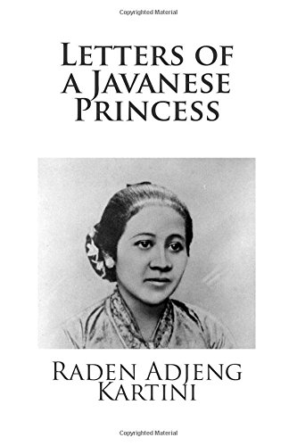 9781481814997: Letters of a Javanese Princess