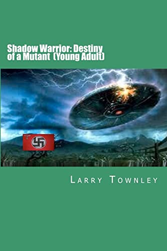 Stock image for Shadow Warrior: Destiny of a Mutant (Young Adult) for sale by Lucky's Textbooks