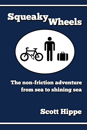 9781481816311: Squeaky Wheels: The Non-friction Adventure from Sea to Shining Sea [Idioma Ingls]