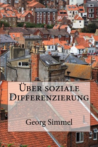 Ãœber soziale Differenzierung (German Edition) (9781481818834) by Simmel, Georg