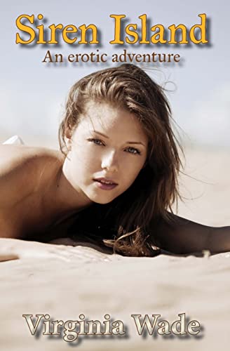 Beispielbild fr Siren Island: An erotic adventure zum Verkauf von THE SAINT BOOKSTORE