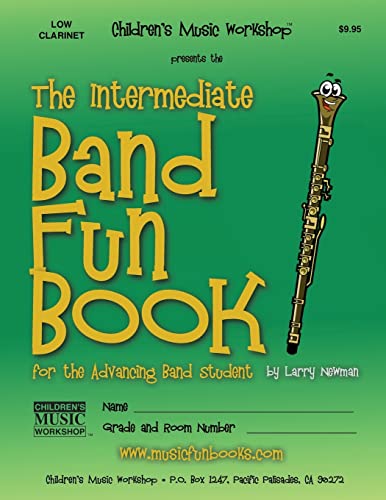 Beispielbild fr The Intermediate Band Fun Book (Low Clarinet): for the Advancing Band Student zum Verkauf von SecondSale