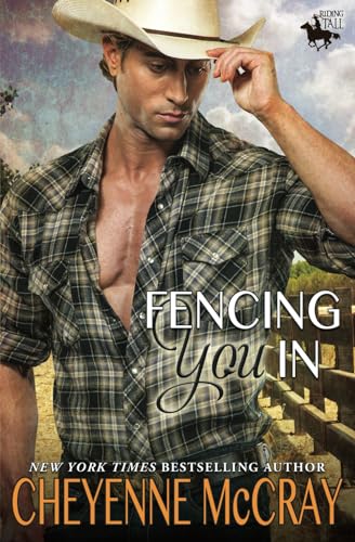 Stock image for Fencing You In: Riding Tall for sale by Wizard Books