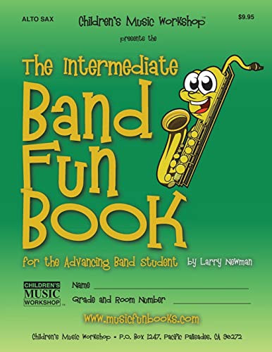 Beispielbild fr The Intermediate Band Fun Book (Alto Saxophone): for the Advancing Band Student zum Verkauf von ThriftBooks-Dallas