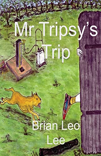 Stock image for Mr Tripsy's Trip for sale by WorldofBooks