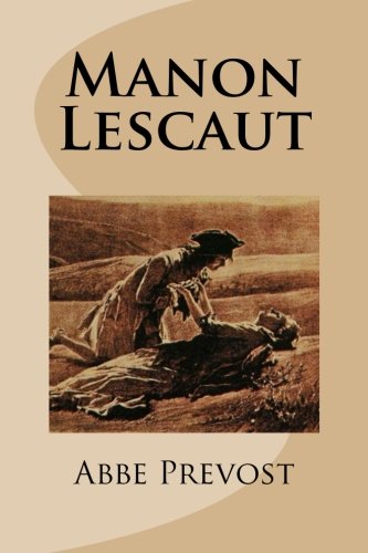 Manon Lescaut - Abbe Prevost