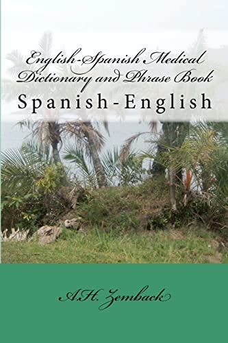 Stock image for English-Spanish Medical Dictionary and Phrase Book: Spanish-English for sale by THE SAINT BOOKSTORE