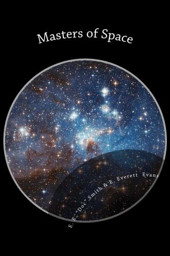 Masters of Space (9781481831192) by Smith, E. E. "Doc"; Evans, E. Everett