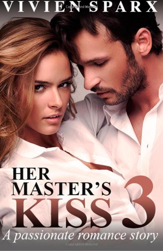 Stock image for Her Master's Kiss 3 for sale by Colorado's Used Book Store