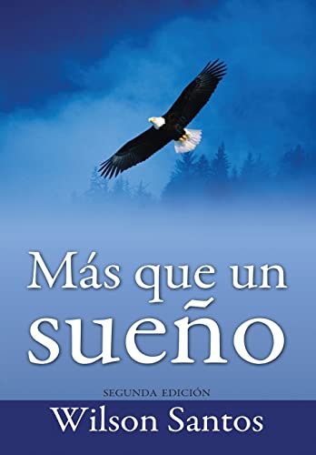Imagen de archivo de Mas que un sueno (Spanish Edition) a la venta por Half Price Books Inc.