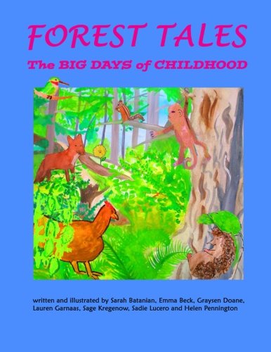 Beispielbild fr Forest Tales: The Big Days of Childhood zum Verkauf von Revaluation Books