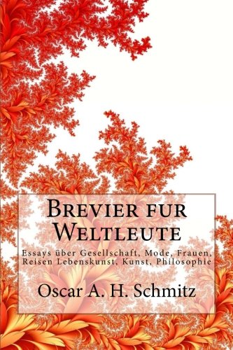 9781481842785: Brevier fur Weltleute: Essays ber Gesellschaft, Mode, Frauen, Reisen Lebenskunst, Kunst, Philosophie