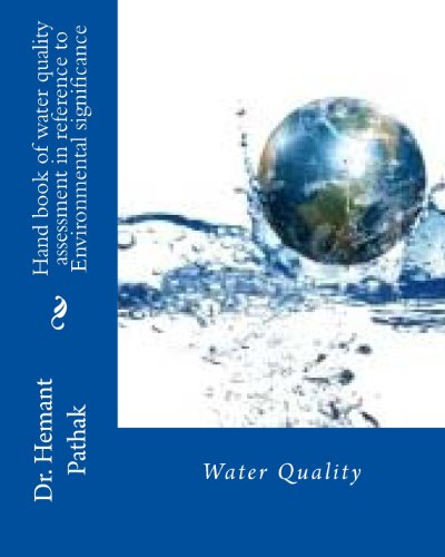 Stock image for Hand Book of Water Quality Assessment in Reference to Environmental Significance: Water Quality for sale by Revaluation Books