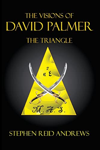 Beispielbild fr The Visions of David Palmer: The Triangle zum Verkauf von THE SAINT BOOKSTORE