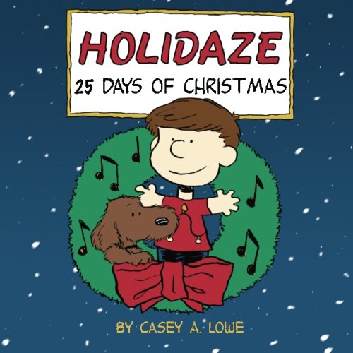 9781481845595: Holidaze: 25 Days of Christmas