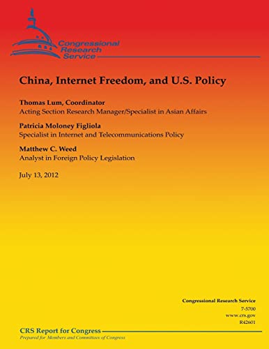 Imagen de archivo de China, Internet Freedom, and U.S. Policy a la venta por THE SAINT BOOKSTORE