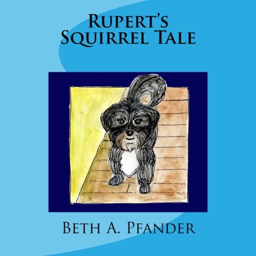 9781481849418: Rupert's Squirrel Tale