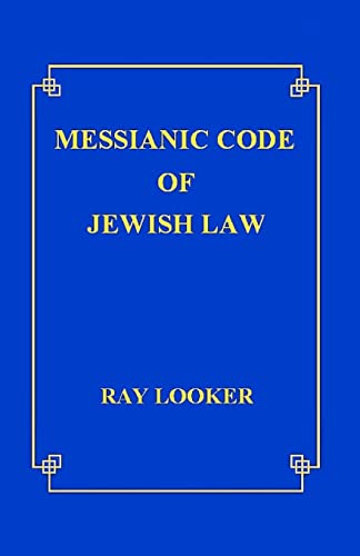 Stock image for Messianic Code of Jewish Law for sale by THE SAINT BOOKSTORE
