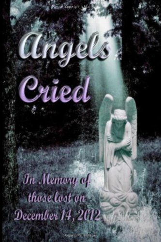 Stock image for Angels Cried for sale by Revaluation Books