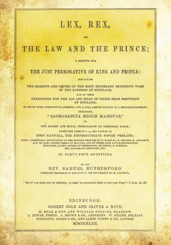 Stock image for Lex, Rex; or, The Law and the Prince: A Dispute for the Just Perrogative of King and People for sale by Lowry's Books