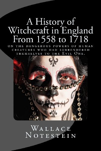 9781481857895: A History of Witchcraft in England From 1558 to 1718