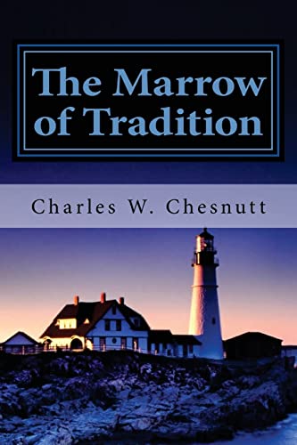 Imagen de archivo de The Marrow of Tradition a la venta por Textbooks_Source