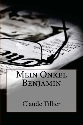 9781481868709: Mein Onkel Benjamin