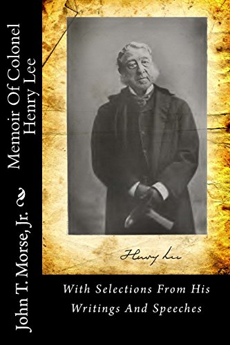 9781481874090: Memoir Of Colonel Henry Lee: With Selections From His Writings And Speeches