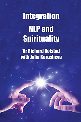 Stock image for Integration: NLP and Spirituality for sale by MusicMagpie