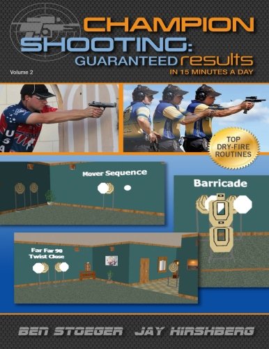 Stock image for Champion Shooting: Guaranteed Results in 15 Minutes a Day, Vol. 2 for sale by GoldBooks