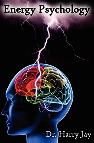 Stock image for Energy Psychology: Unlock The Power of the Human Mind for sale by THE SAINT BOOKSTORE