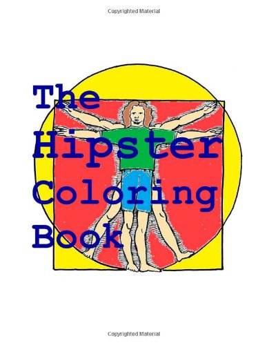 The Hipster Coloring Book: an eclectic coloring book (9781481876711) by Carol Briggs