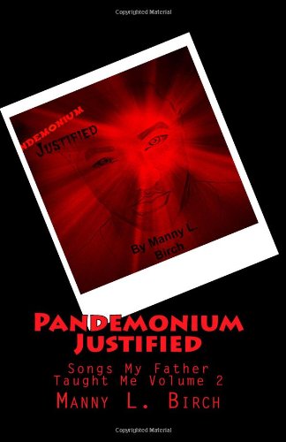 9781481883702: Pandemonium Justified