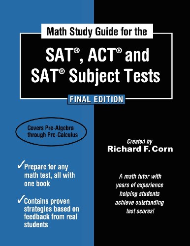 Imagen de archivo de Math Study Guide for the SAT, ACT and SAT Subject Tests - Final Edition a la venta por HPB-Red