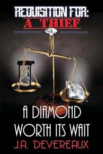 Beispielbild fr Requisition For A Thief Book 3 A Diamond Worth Its Wait Volume 3 zum Verkauf von PBShop.store US