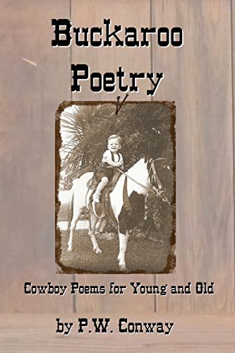 Beispielbild fr Buckaroo Poetry: Cowboy Poems For Young and Old zum Verkauf von BooksRun