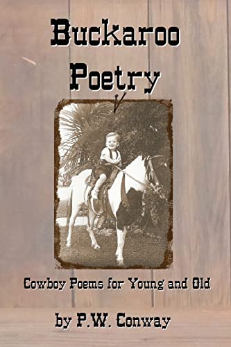 Stock image for Buckaroo Poetry: Cowboy Poems For Young and Old for sale by BooksRun